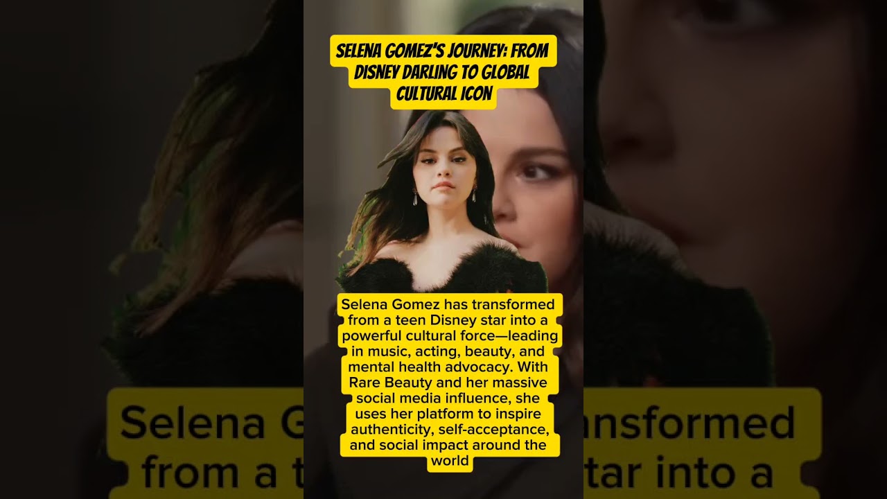 Selena Gomez’s Journey: From Disney Darling to Global Cultural Icon