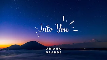 Ariana Grande - Into You (Lyrics)