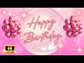 Happy Birthday Background Loop in Pink& Gold - 2 Hour Happy Birthday Video Background 4K