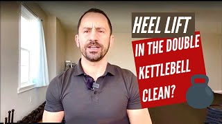 Kettlebells, Heel Lift on Double Clean — DV8 Method