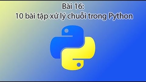 Cho ch trong chuỗi python