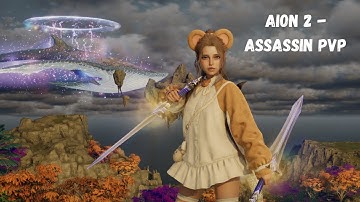 AION 2 ASSASSIN PVP MONTAGE