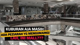Mall Tersepi di Tangerang, Memprihatinkan, Hidup Segan Mati Tak Mau
