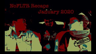 NoFLTR - Recaps (January 2020)