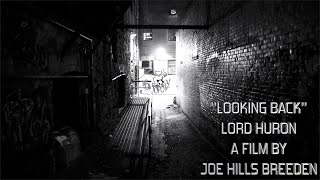 Lord Huron "Looking Back" Music Video