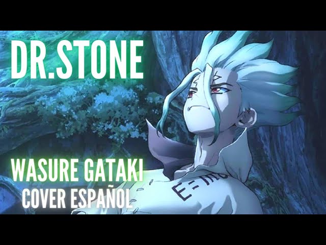 Dr. Stone Opening 4 - Wasure Gataki Lyrics 