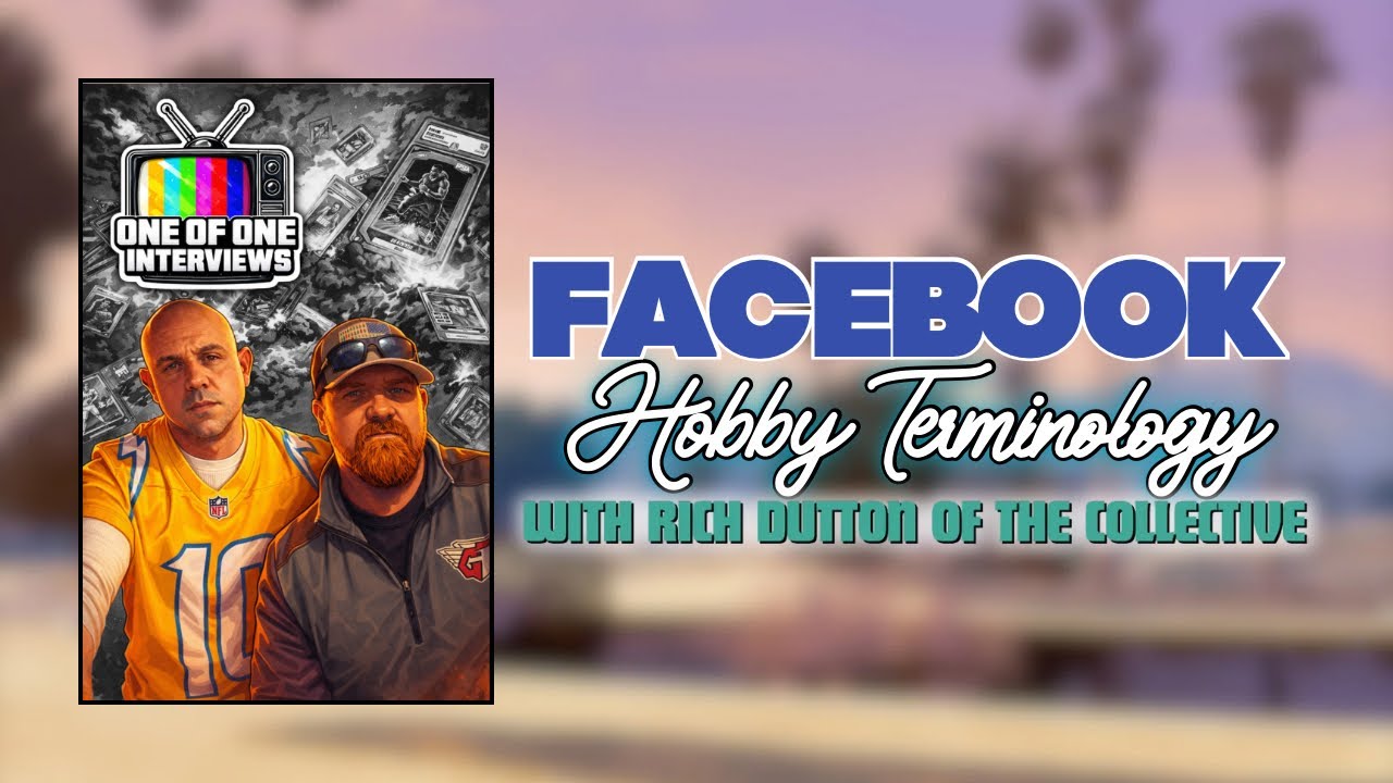 Facebook Hobby Terminology w/ Rich Dutton