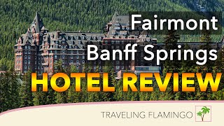 Fairmont Banff Springs Hotel | COMPLETE Tour of the ...