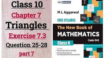 The new book of Mathematics ml Aggarwal class 10 chapter 7 Triangles exercise 7.3 ques. 25-28 part 7