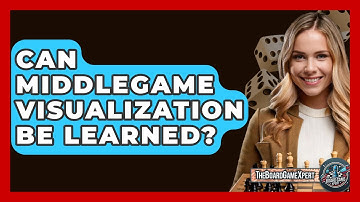 Can Middlegame Visualization Be Learned? - The Board Game Xpert