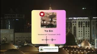 Complete Quran Series : Surah Ya-Sin | Recitation by Imams of Masjid An-Nabawi - 2024 (1445H)