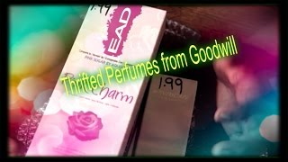 THRIFTED PERFUMES FROM GOODWILL 12 19 2016