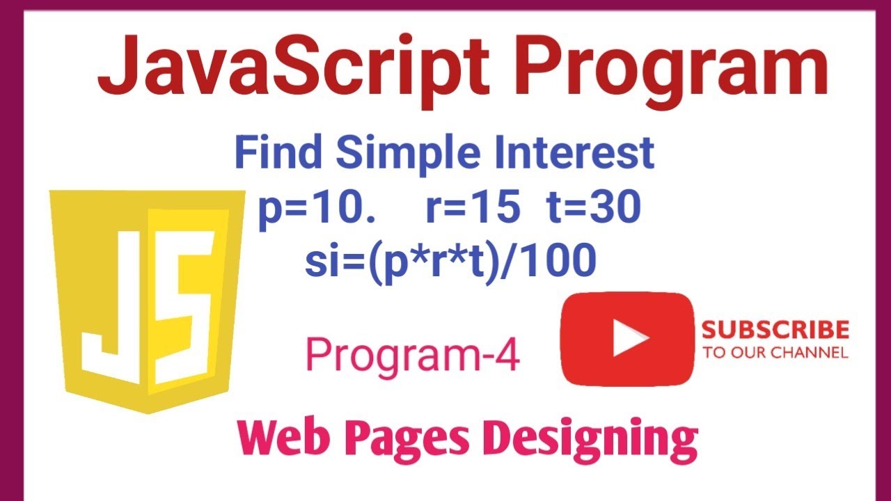 JavaScript program to find simple interest - YouTube