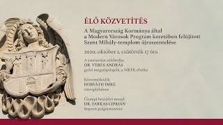 A Szent Mihály-templom ünnepélyes újraszentelése