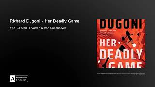 Richard Dugoni - Her Deadly Game