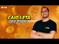 Caio Leta - Podcast BetterMoney