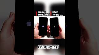 Iphone 17Pro Max Vs 10Pro Xl Boot-Up Test