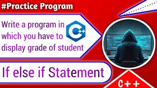 Write a program in which you have to display grade of student || C++ programing language #coding#C++