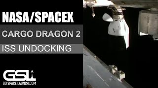 SpaceX Cargo Dragon 2 spacecraft Undocks from ISS