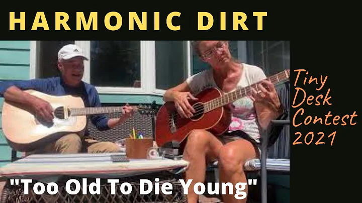 Harmonic Dirt - "Too Old To Die Young" - Tiny Desk...