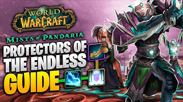 PROTECTORS OF THE ENDLESS BOSS GUIDE - MISTS OF PANDARIA CLASSIC