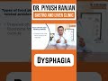 🔴 Dysphagia #shorts #shortvideo #shortsfeed