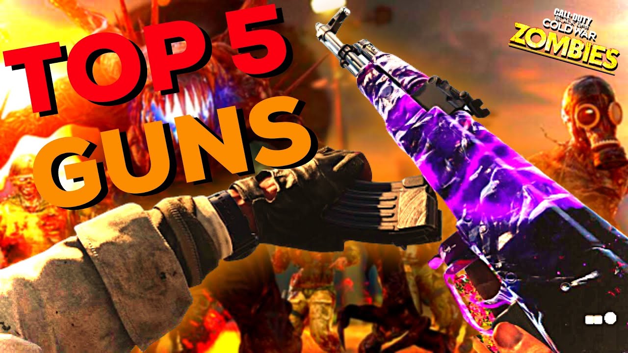 TOP 5 BEST Weapons in Cold War Zombies. *Updated* YouTube