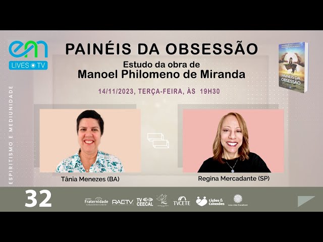 #32 PAINÉIS DA OBSESSÃO - ASSISTÊNCIA E RESPONSABILIDADE  | Tânia Menezes e Regina Mercadante