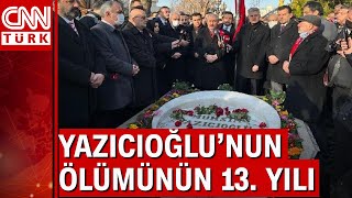 Muhsin Yazıcıoğlu ölümünün 13'üncü yılında mezarı başında anıldı