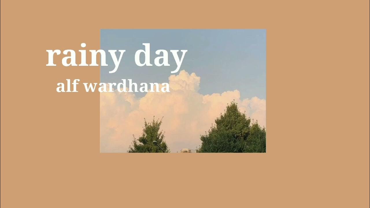 Alf Wardhana • Rainy Days, Effetto Forest Walk