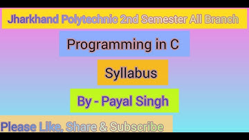 Jharkhand Polytechnic 2nd Semester Programming in C Syllabus || All Branch || JUT ||