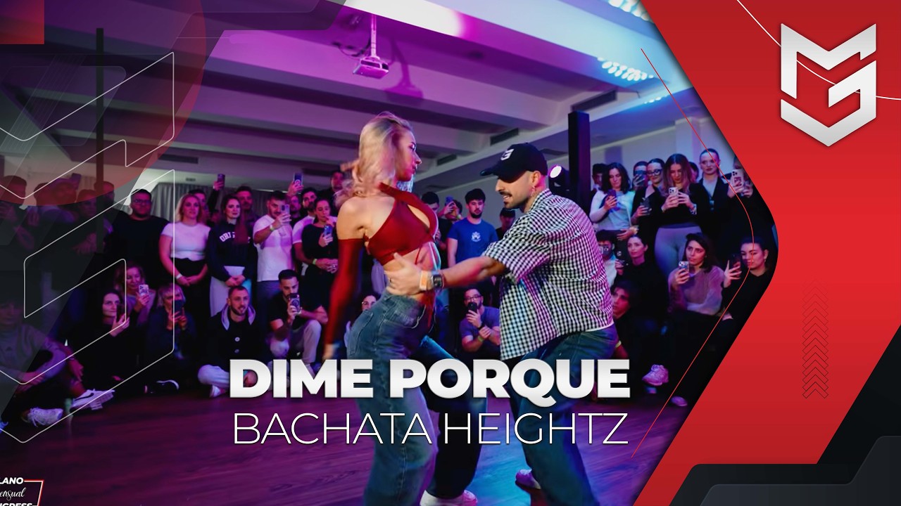 Gero & Migle | Bachata | Dime Porque - Bachata Heightz