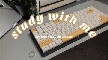 🍯💫 study with me | real time no music + mechanical keyboard typing asmr (keychron k2 w/ nk creams)