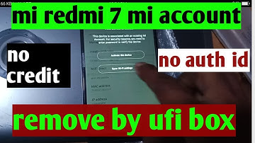 redmi 7 mi account remove by ufi without credit | xiomi account remove by emmc tool without credit