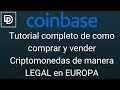 Coinbase - Tutorial completo de como comprar y vender Criptomonedas de manera LEGAL en EUROPA