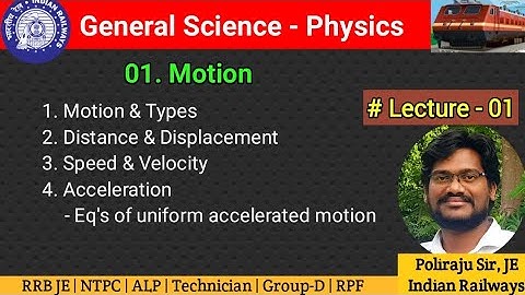 Motion | రైల్వే జనరల్ సైన్స్ - Physics Lecture-01 | Telugu | Poliraj Sir | Railway Physics 
