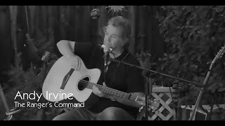 Andy Irvine - The Ranger&#39;s Command