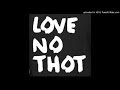 No Thot (Ft. Kevin Lavell) [Prod. by Natsu Fuji]
