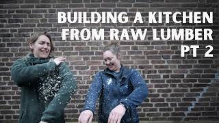 E58 Building Kitchen From Raw Lumber Pt2 l 1920 School House Reno in Sweden