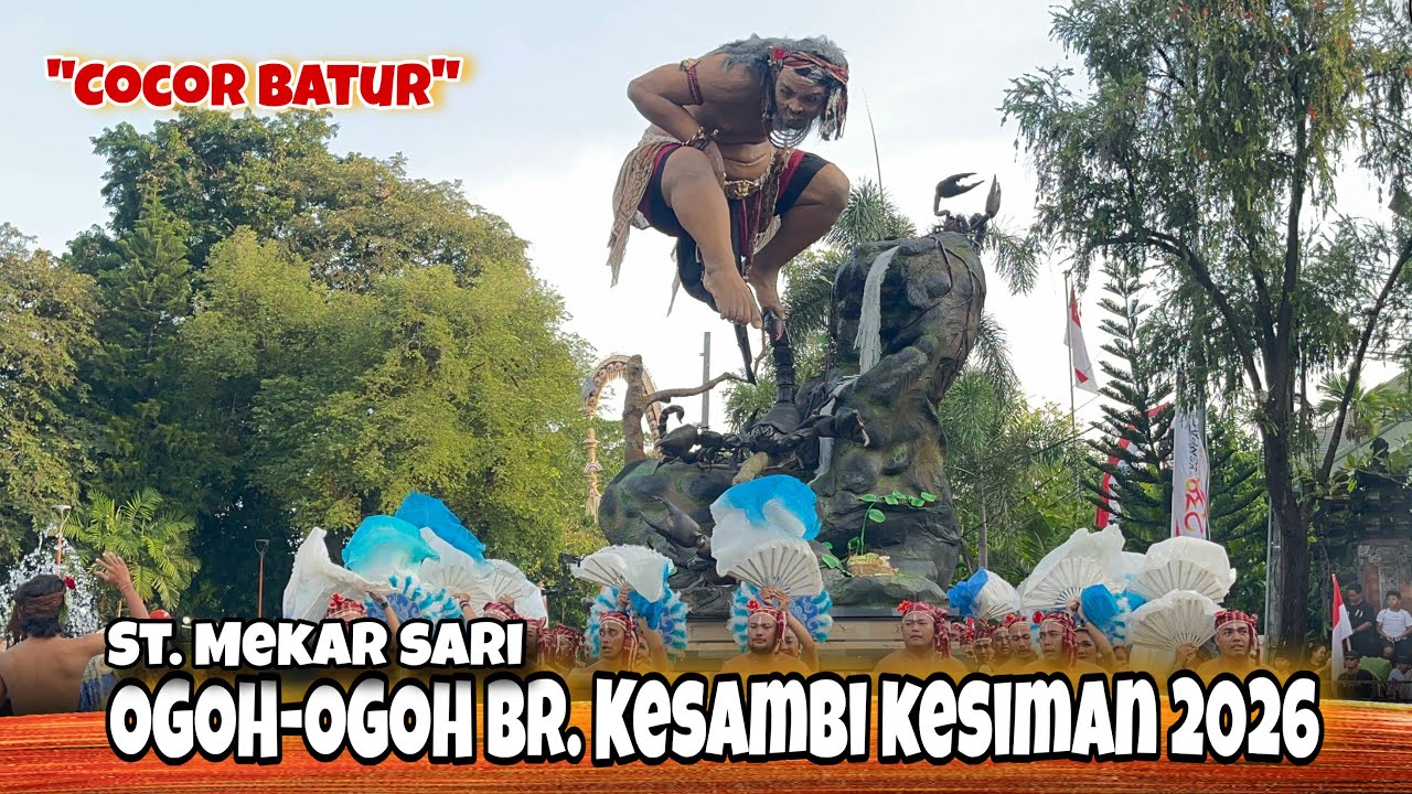 PENAMPILAN OGOH-OGOH BR. KESAMBI // KASANGA FEST 2026