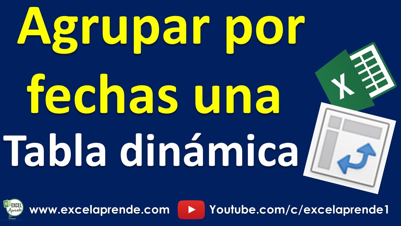 Agrupar por fechas una tabla dinámica Excel Aprende YouTube