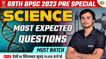 69TH BPSC 2023 PRE SPECIAL | SCIENCE | MOST EXPECTED QUESTIONS | BY PREM SIR