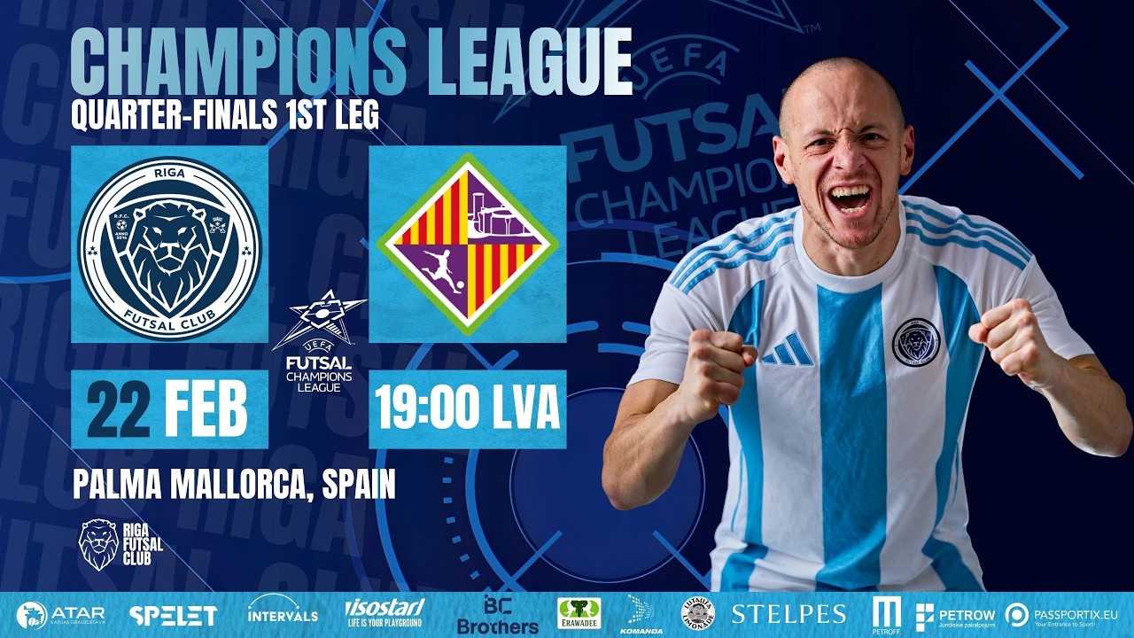 22.02.2026 RIGA FUTSAL CLUB – PALMA  LIVE!