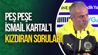 Basın toplantısında peş peşe İsmail Kartal'ı kızdıran sorular!