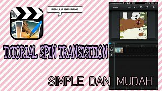 TUTORIAL SPIN TRANSISITION FOR CCP || MUDAH DAN SIMPLE || GAMPANG FOR PEMULA || DYARRHNA . LOVERS