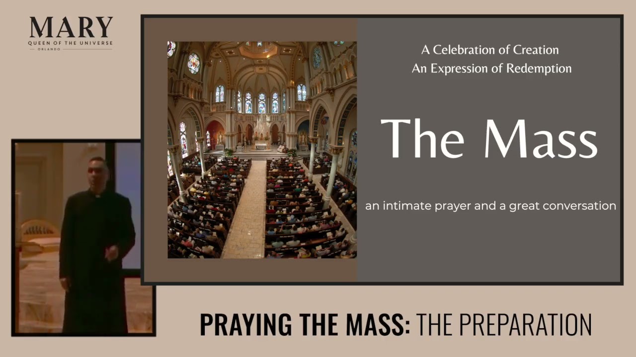 Spiritual Enrichment Series | Praying the Mass Part 1