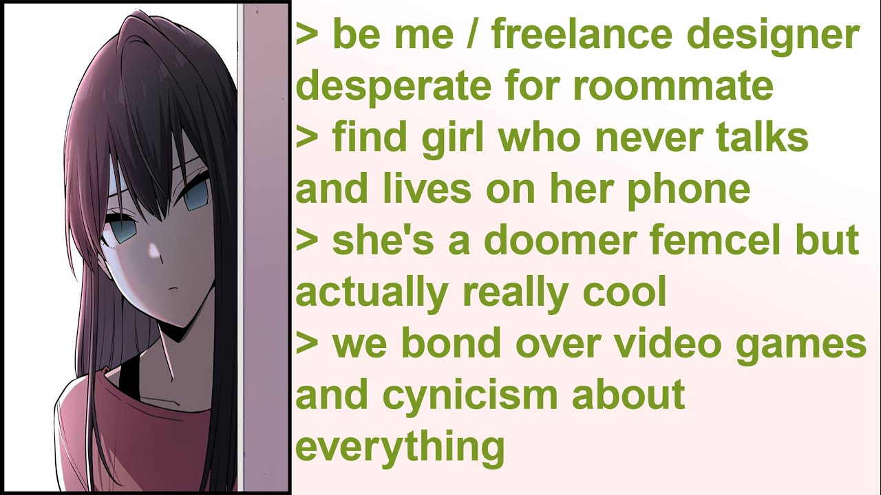 My Femcel Roommate Won't Stop Doomscrolling… Until I Accidentally Became Her Boyfriend