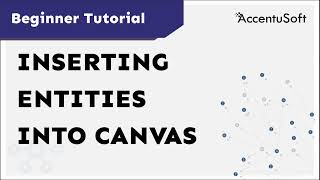 Add Existing Entity to Canvas