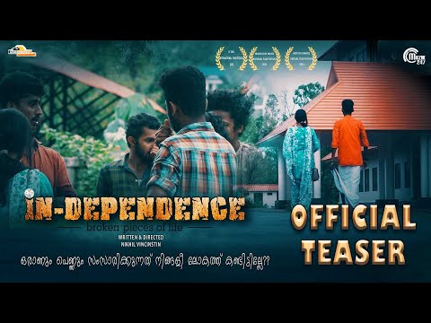 IN - DEPENDENCE | Malayalam Short Film Teaser | Nikhil Vincinstin