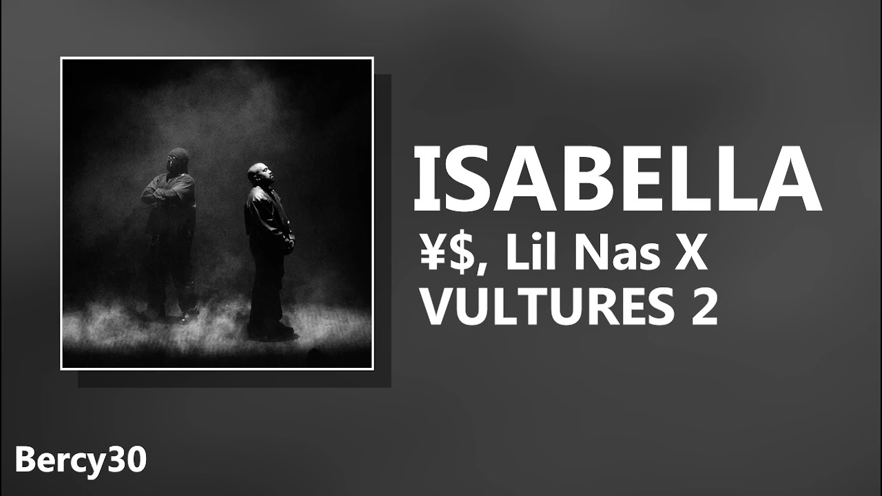 ISABELLA [NEW PRODUCTION, YE VERSE, TY$ VERSE] [V2]